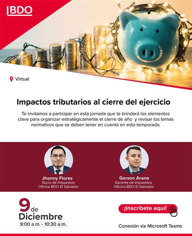 Impactos tributarios al cierre del ejercicio webinar bdo el salvador